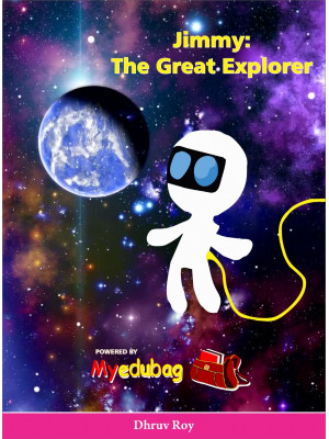 Jimmy:The Great Explorer by Dhruv Roy